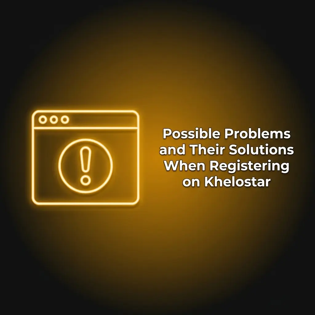 Khelostar registration problems and solutions table covering OTP, email verification, account errors, and INR currency issues